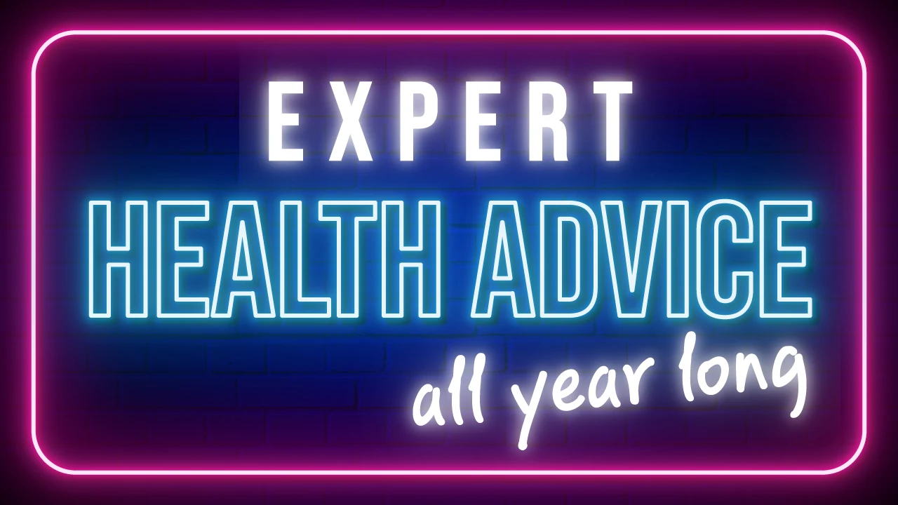 A neon sign reading “Expert Health Advice. All year long.”
