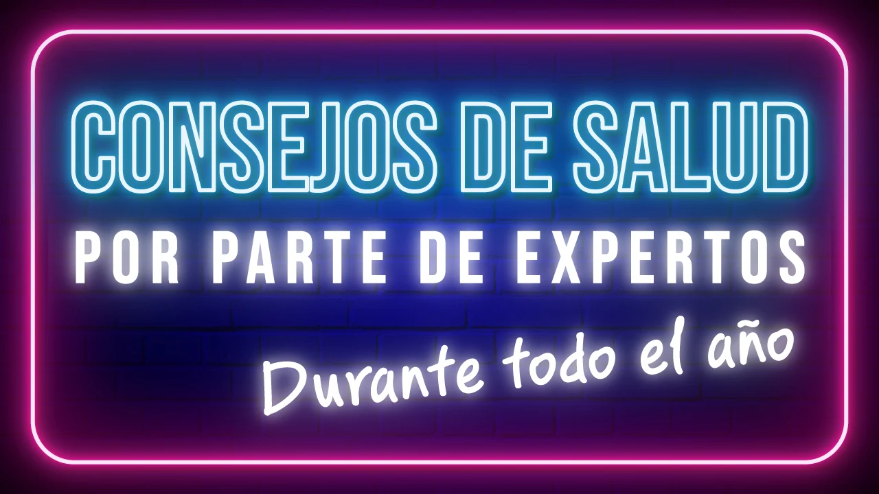 Un letrero de neón que dice “Consejos de salud por parte de expertos. Durante todo el año.
